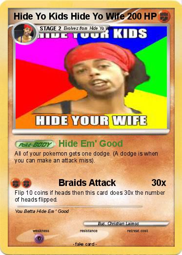 Pokemon Hide Yo Kids Hide Yo Wife