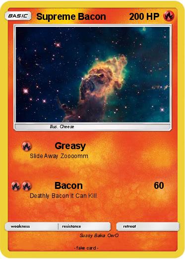 Pokemon Supreme Bacon