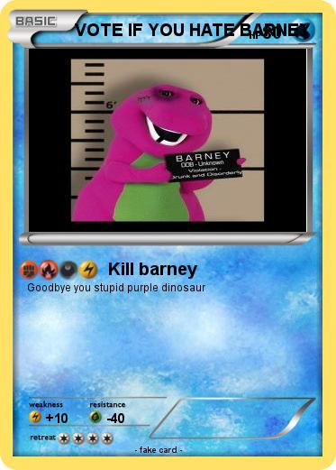 Pokemon VOTE IF YOU HATE BARNEY