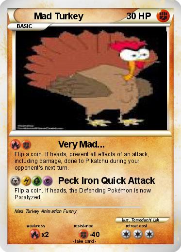 Pokemon Mad Turkey