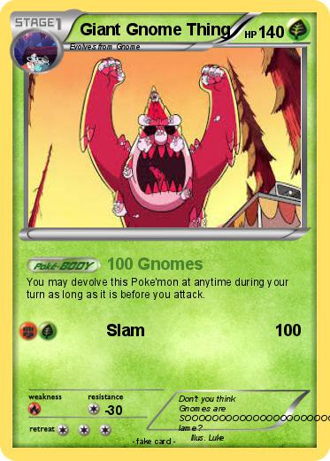 Pokemon Giant Gnome Thing
