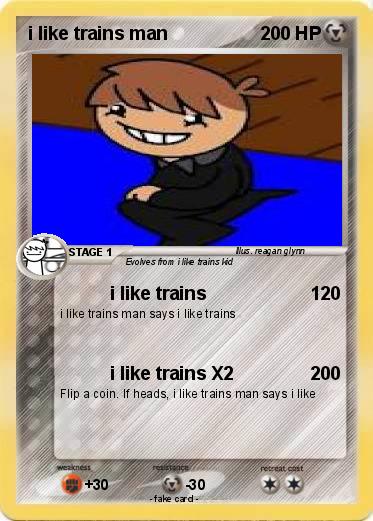 Pokemon i like trains man