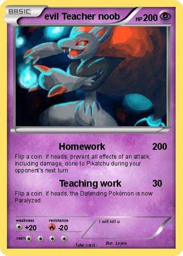 Pokemon evil Teacher noob