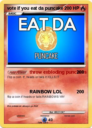 Pokemon vote if you eat da puncake