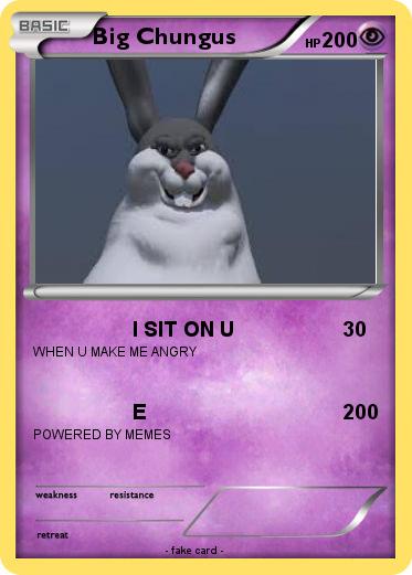 big chungus yugioh card Pokemon biggest chungus GX