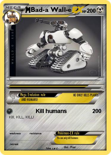 Pokemon Bad-a Wall-e