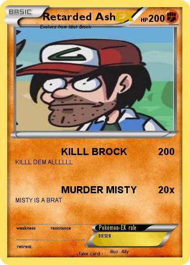 Pokemon Retarded Ash