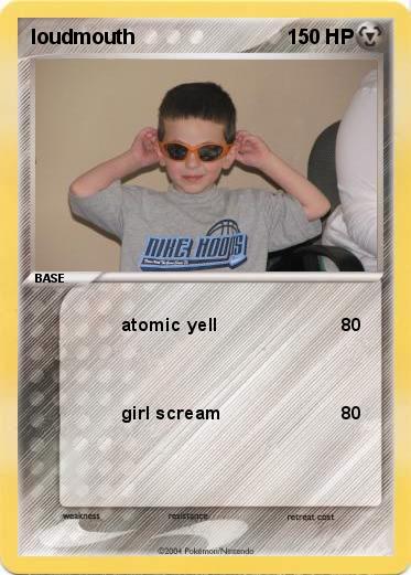 Pokemon loudmouth