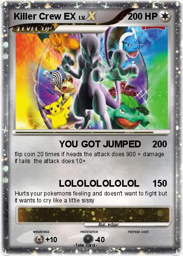 Pokemon Killer Crew EX