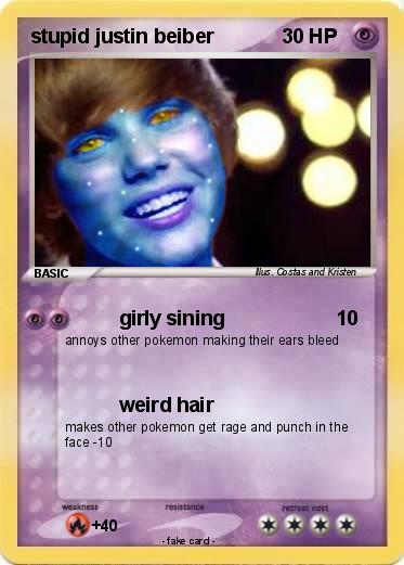 Pokemon stupid justin beiber