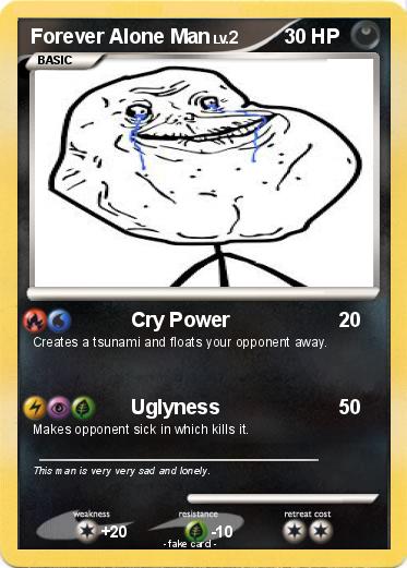 Pokemon Forever Alone Man