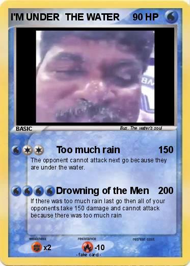 Pokemon I'M UNDER  THE WATER