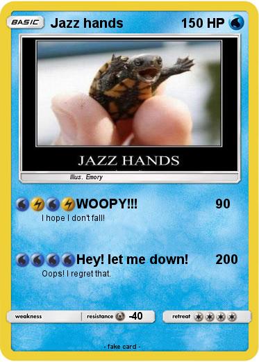 Pokemon Jazz hands                        HP
