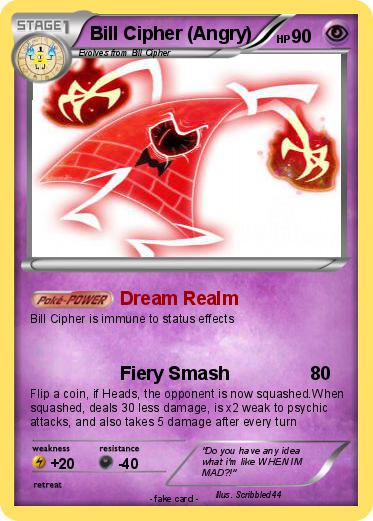 Pokemon Bill Cipher (Angry)