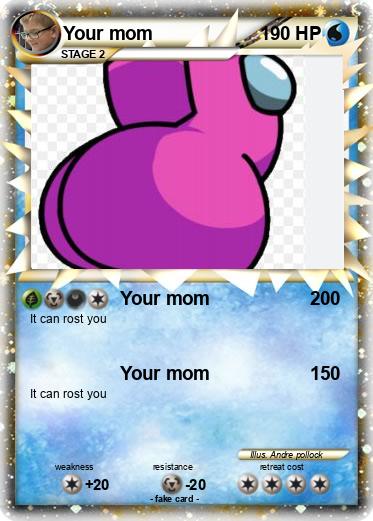 Pokemon Your mom