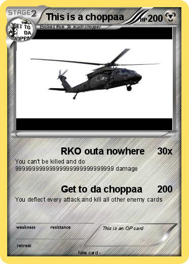 Pokemon This is a choppaa