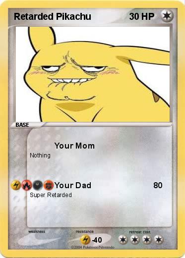 Pokemon Retarded Pikachu