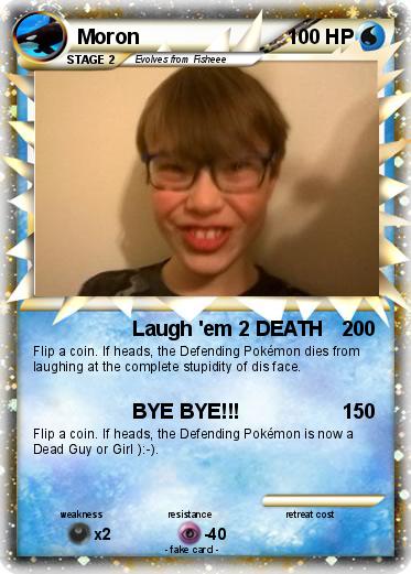 Pokemon Moron