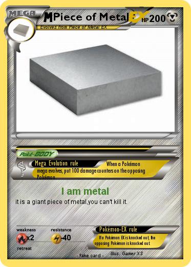 Pokemon Piece of Metal
