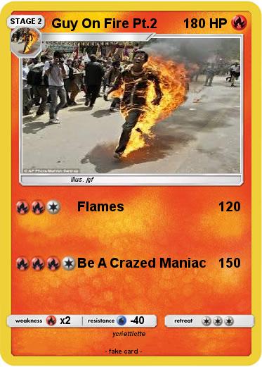 Pokemon Guy On Fire Pt.2