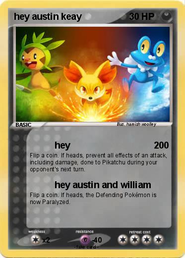 Pokemon hey austin keay