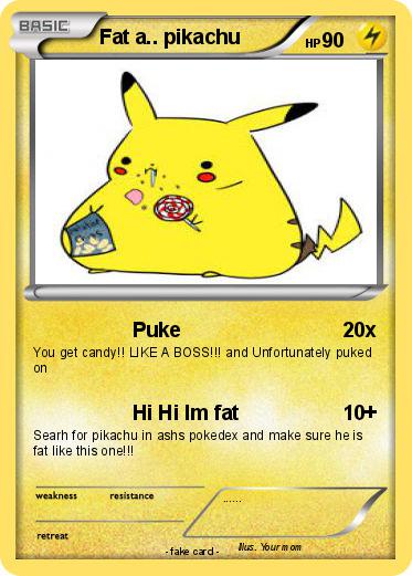 Pokemon Fat a.. pikachu
