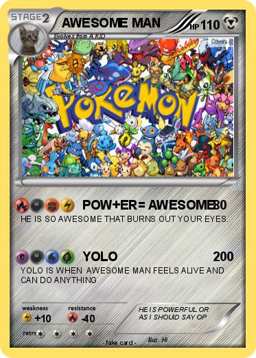 Pokemon AWESOME MAN