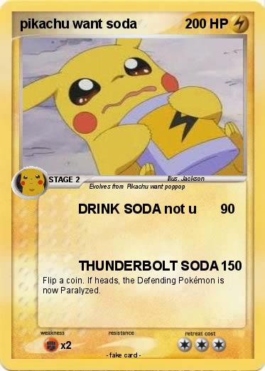 Pokemon pikachu want soda