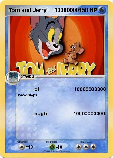 Pokemon Tom and Jerry     10000000
