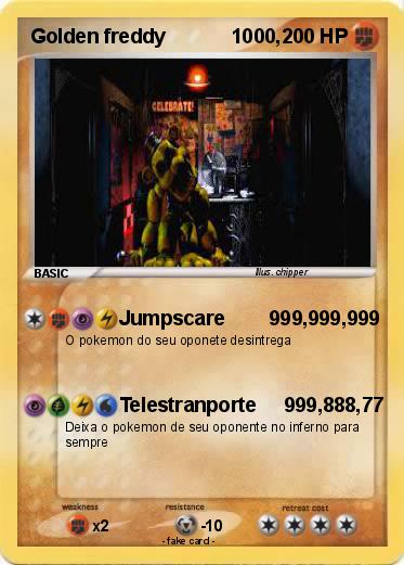 Pokemon Golden freddy            1000,