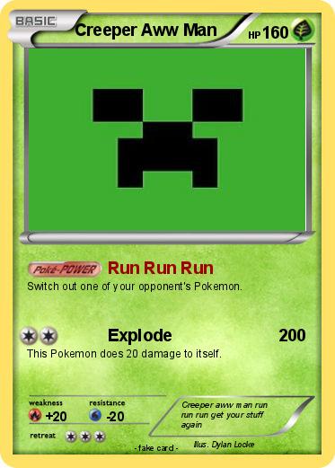 Pokemon Creeper Aww Man