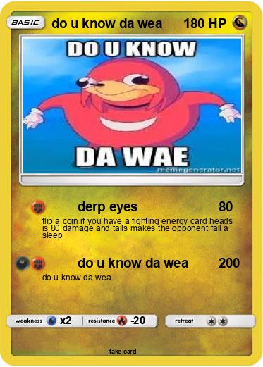 Pokemon do u know da wea