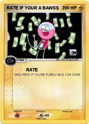 Pokemon RATE IF YOUR A BAWSS