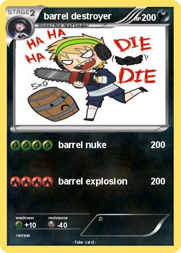 Pokemon barrel destroyer