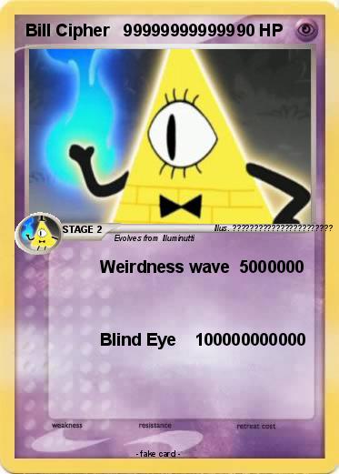 Pokemon Bill Cipher   999999999999