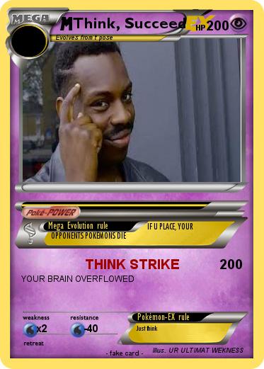 Pokemon Think, Succeed