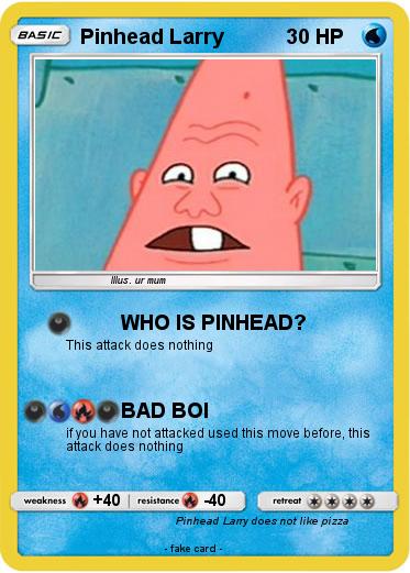 Pokemon Pinhead Larry