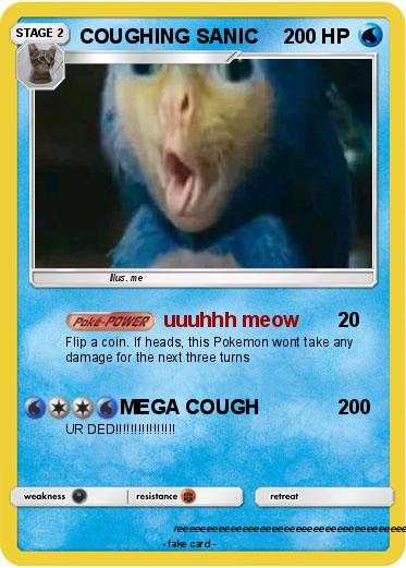 Pokemon COUGHING SANIC
