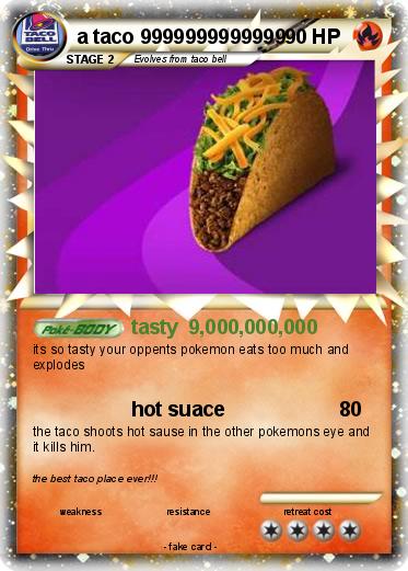 Pokemon a taco 9999999999999