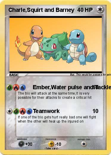 Pokemon Charle,Squirt and Barney
