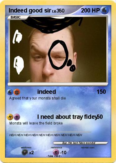 Pokemon Indeed good sir