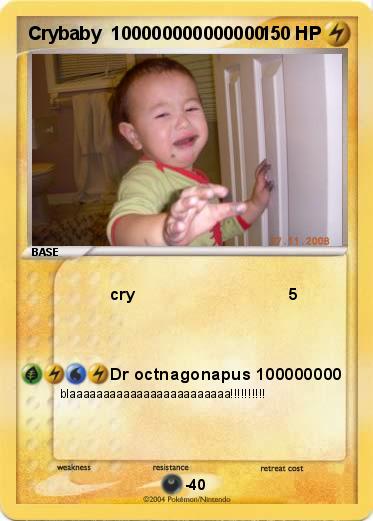 Pokemon Crybaby  100000000000000