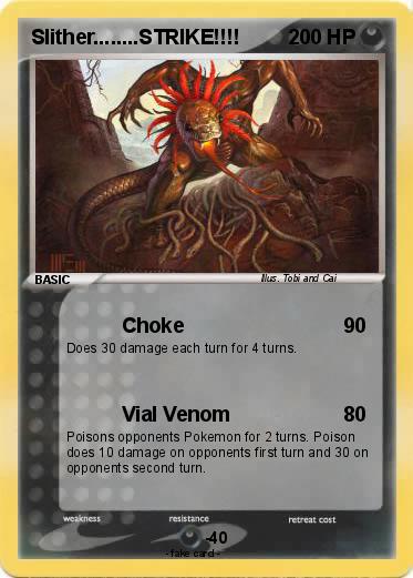 Pokemon Slither........STRIKE!!!!