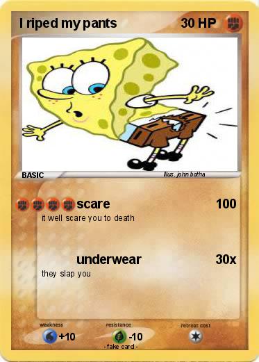 Pokemon I riped my pants