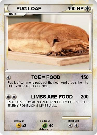 Pokemon PUG LOAF
