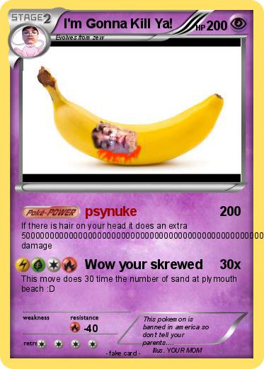 Pokemon I'm Gonna Kill Ya!