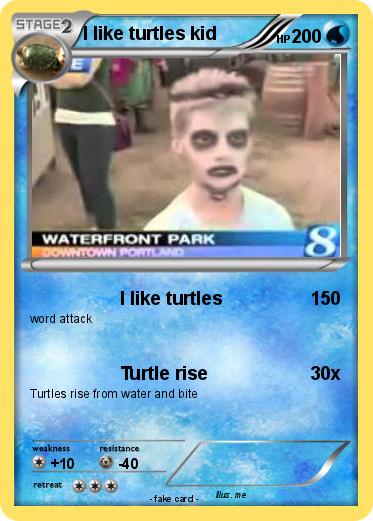 Pokemon I like turtles kid