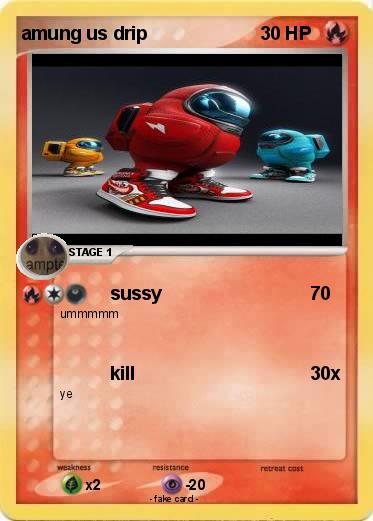 Pokemon amung us drip