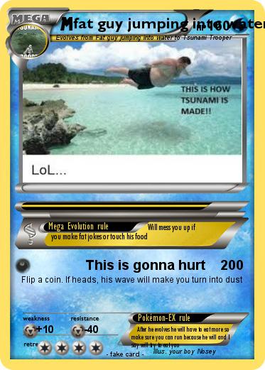 Pokemon fat guy jumping into water