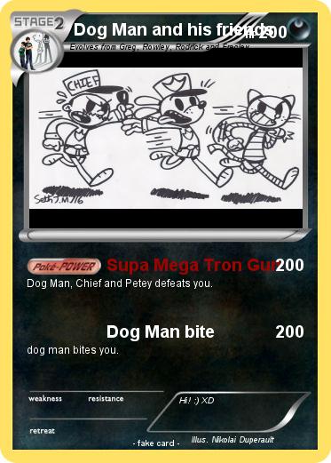 Pokemon Dog Man and his friends